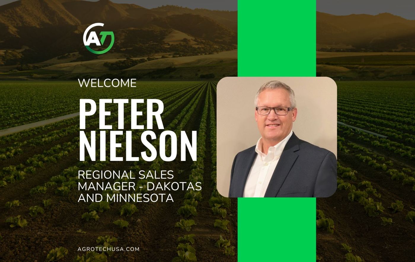 Peter Nielson, Regional Sales Manager- Dakotas and Minnesota, joins the AgroTech USA team